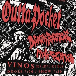 Outta Pocket / Death Rattle / Mazenko @ Vinos