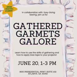 GCA: Gathered Garments Galore w/ Easy Going Sewing