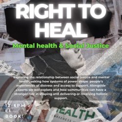 Right To Heal: Mental Health X Social Justice Conference