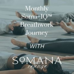Soma+IQ™ Community Breathwork Journey