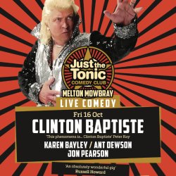 Just the Tonic Comedy Club Special with Clinton Baptiste