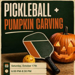 Pickle Ball and Pumpkin Carving