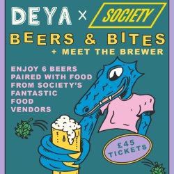 Deya x Society Beer and Bites!