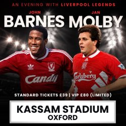An Evening With Liverpool Legends, John Barnes & Jan Molby at Kassam Stadium