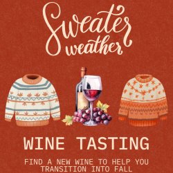Sweater Weather Wine Tasting