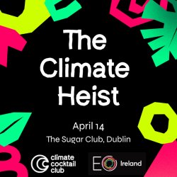 Climate Cocktail Club - The climate heist