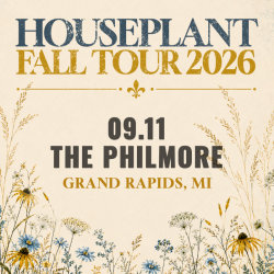 Houseplant :: LiVE @ thePhilmore