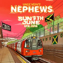 Uncle Wray's Nephews: Summer 26 @LDN EAST