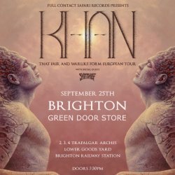 KHAN (AU) - 'That Fair and Warlike Form' European Tour - Brighton w/ Skin Thief (AU)