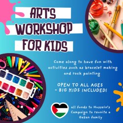 A graphic with blue background, images of art making and paint splotches, and a Palestinian flag in a heart-shape. Text read, 'Arts workshop for kids. Come along to have fun with activities...'