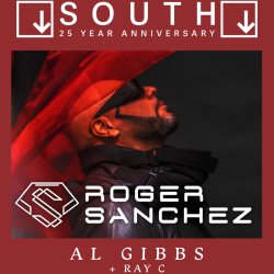 Roger Sanchez - The South 25th Anniversary
