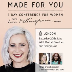 Lou Fellingham & Friends Made For You Women's Conference at King's Church London - (Lee Site)