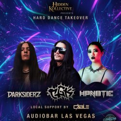Hidden Kollective presents: CGK, Hpnotic, Darksiderz, DJ Cable. Hardstyle takeover Audio Bar Las Vegas