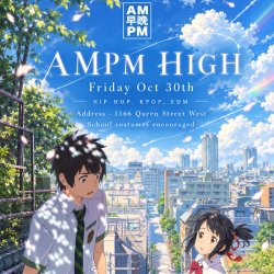 AMPM HIGH - FRI OCT 30TH (homebase)