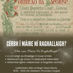Cérbh í Máire Ní Raghallaigh? Who was Máire Ní Raghallaigh?