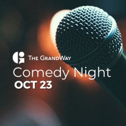 GrandWay Comedy Night - OCT 23
