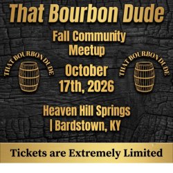 That Bourbon Dude Fall Meetup