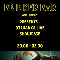 DJ WANKA LIVE @ BRINKER BAR