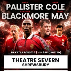 An Evening with Manchester United Legends at Kassam Stadium (Andy Cole, David May & Clayton Blackmore)