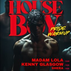 House Boy #9 featuring Madam Lola (VAN)