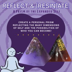 Reflect & {Resin}ate: w/ Tanisa @ CreateATL