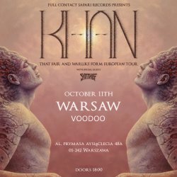 KHAN (AU) - 'That Fair and Warlike Form' European Tour - Warsaw w/ Skin Thief (AU)
