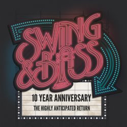 Swing & Bass: 10 Year Anniversary (London)