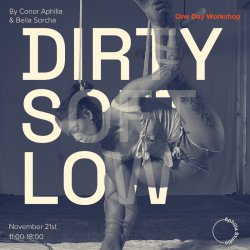 Dirty Soft Low - One Day Workshop