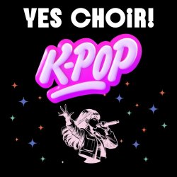 Yes Choir - Pop Up Choir
