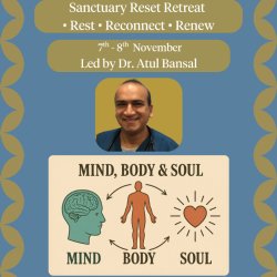 Sanctuary Reset Retreat | Led by Dr. Atul Bansal