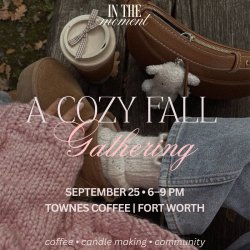 In The Moment: A Cozy Fall Gathering