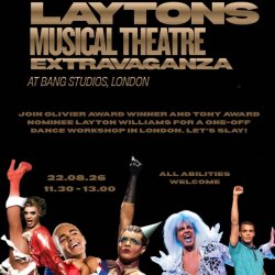 Layton Williams - MT Extravaganza - London - (7yrs - Adult)