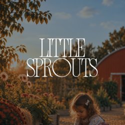 October - Little Sprouts (Ages 2-4)