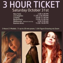 3 Hour Ticket / Sat October 31st/  Models :  JULITA, NATASCHKA, PAULA /  2-5 PM ET NY time