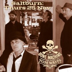Bone Machine play the music of Tom Waits