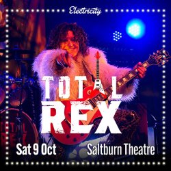 Total Rex - approved by the Official Marc Bolan Fan Club!