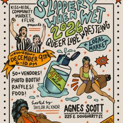 Fourth Annual Slippery When Wet: Queer Lube Wrestling