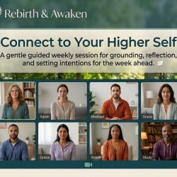 Connect to Your Higher Self: Weekly Guidance Call