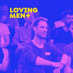 Loving Men+ at New Year 2026