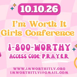 I'm Worth It Girls Conference 2026
