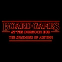 Youth Board Games at the Dornoch Hub