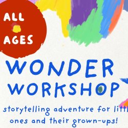 Wonder Workshop - For Little Ones & Their Grown-ups