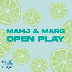 Mahj and Marg!