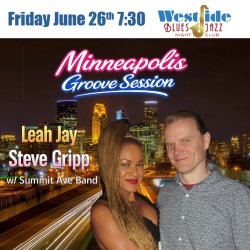 Leah Jay & Steve Gripp with the Summit Avenue Band: a Minneapolis Groove Session