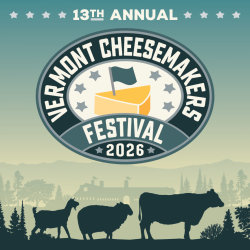 Vermont Cheesemakers Festival - Sunday, September 20, 2026 - Shelburne Farms Vermont - 11:30am to 4:00pm