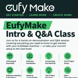 EufyMake Demo and  Q&A
