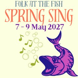 Fisherfolk - Spring Sing!