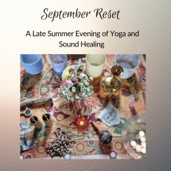 September Reset: A Late Summer Evening of Yoga & Sound