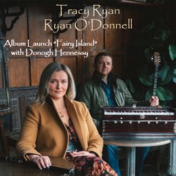 Tracy Ryan and Ryan O’Donnell are launching their debut album Fairy Island