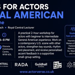 Accents for Actors: General American with RADA–NYU Tisch Voice Coach and Royal Central Lecturer Sam Malone